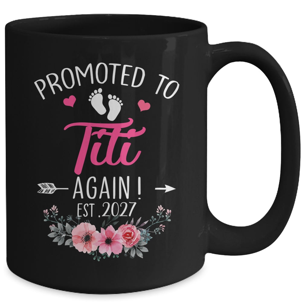 Promoted To Titi Again Est 2027 Mothers Day Mug | teecentury