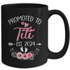 Promoted To Titi Est 2024 Mothers Day First Time Mug | teecentury