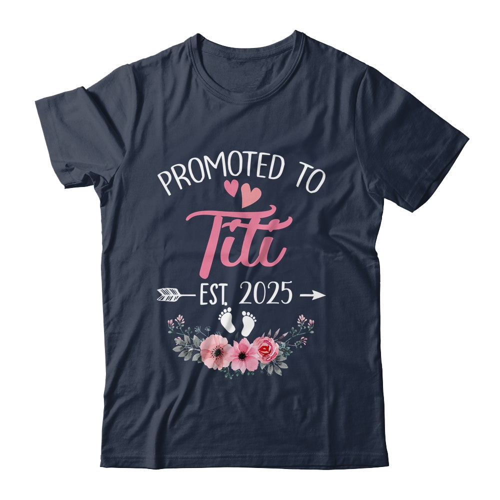 Promoted To Titi Est 2025 Mothers Day First Time Shirt & Tank Top | teecentury