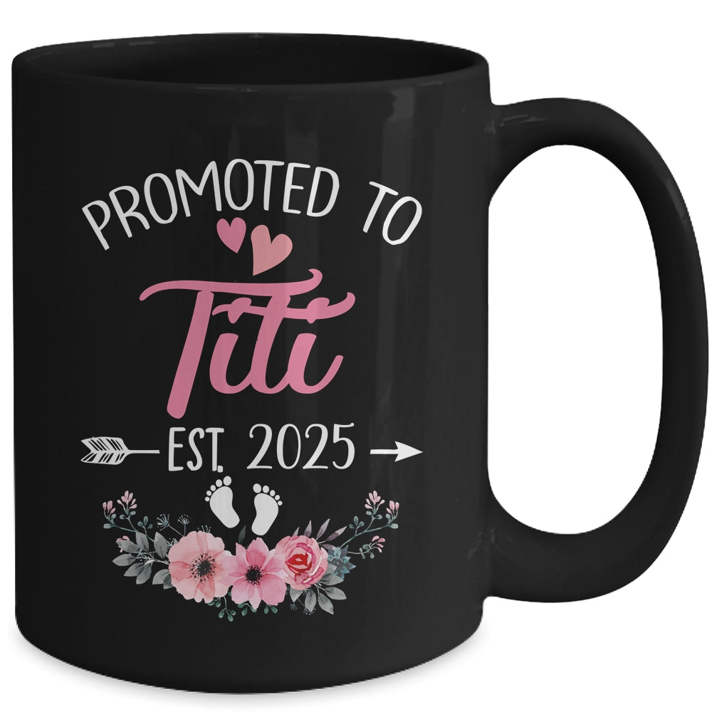Promoted To Titi Est 2025 Mothers Day First Time Mug | teecentury