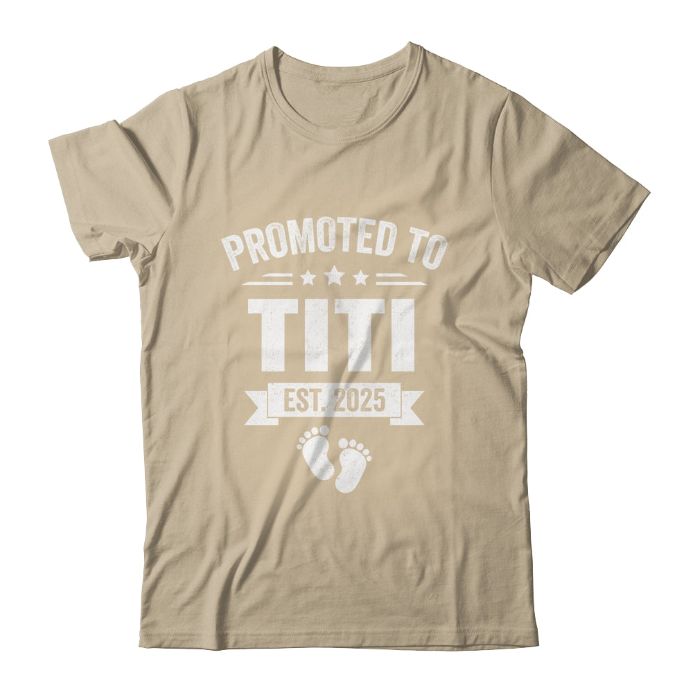 Promoted To Titi Est 2025 Mothers Day First Time New Titi Shirt & Tank Top | teecentury