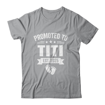 Promoted To Titi Est 2025 Mothers Day First Time New Titi Shirt & Tank Top | teecentury