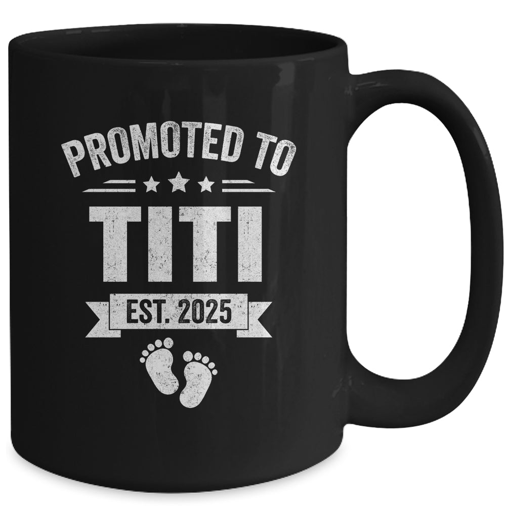 Promoted To Titi Est 2025 Mothers Day First Time New Titi Mug | teecentury