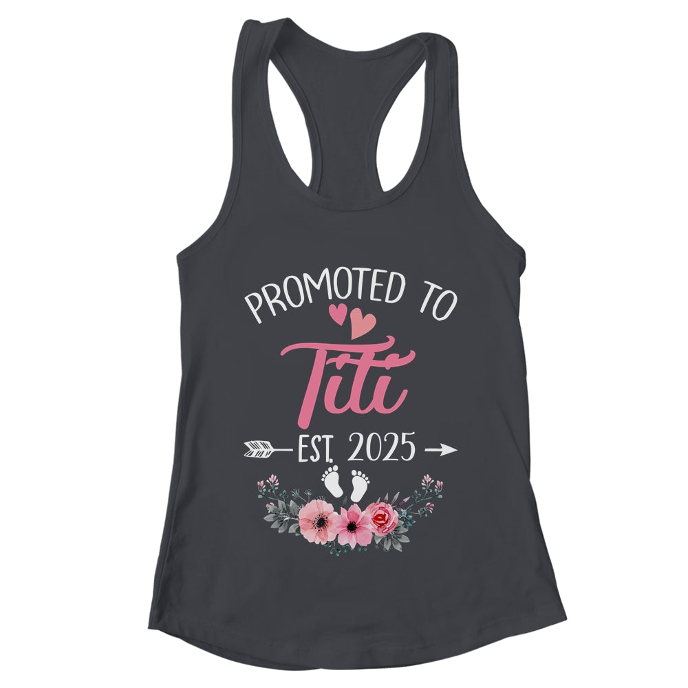 Promoted To Titi Est 2025 Mothers Day First Time Shirt & Tank Top | teecentury