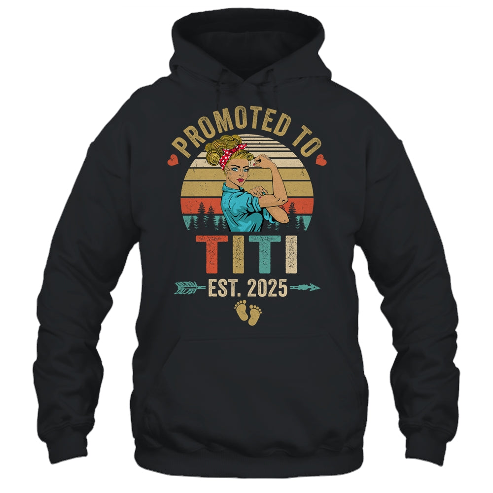 Promoted To Titi Est 2025 Retro First Time Titi Shirt & Tank Top | teecentury