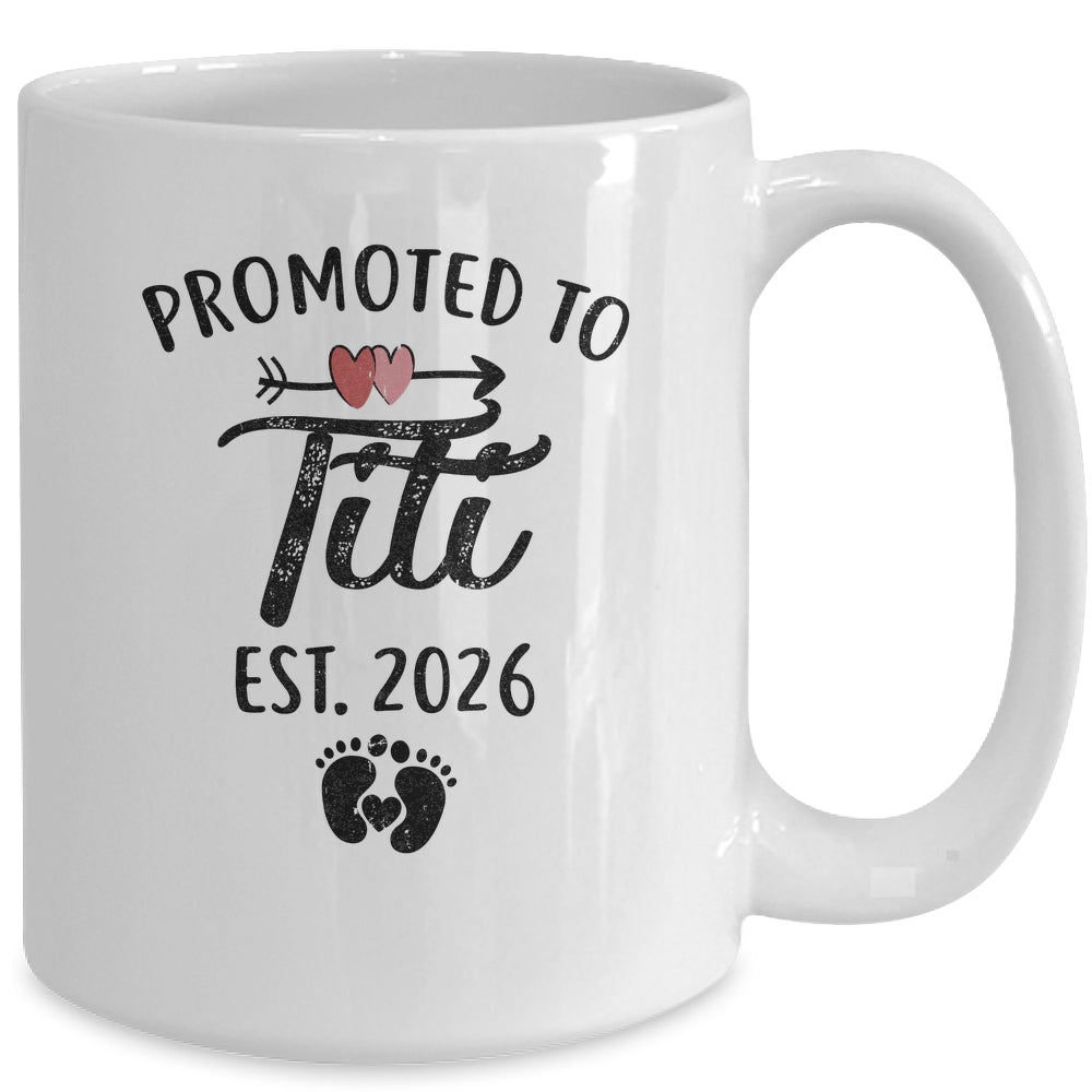 Promoted To Titi Est 2026 First Time Mothers Day Mug | teecentury