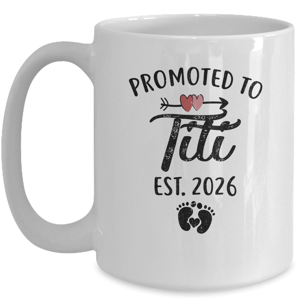 Promoted To Titi Est 2026 First Time Mothers Day Mug | teecentury