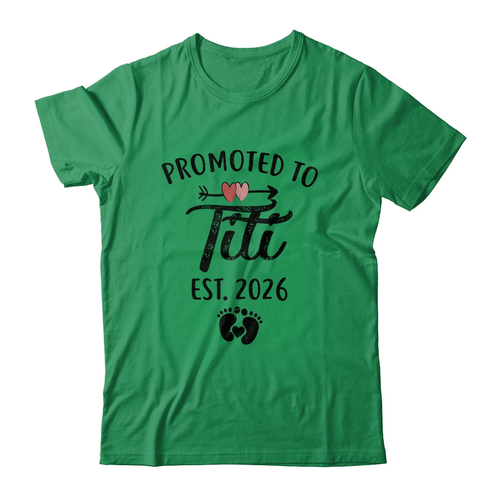 Promoted To Titi Est 2026 First Time Mothers Day Shirt & Hoodie | teecentury