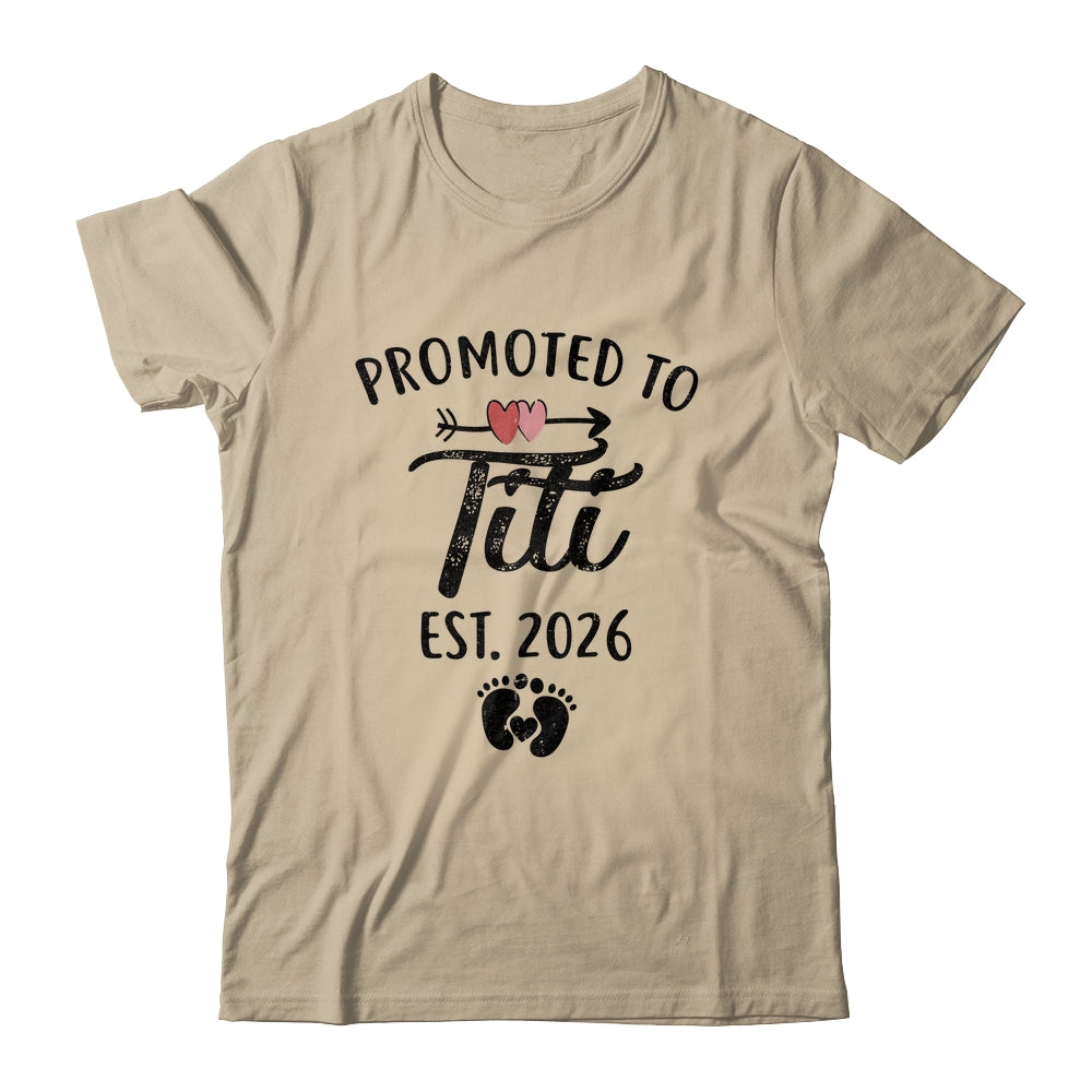 Promoted To Titi Est 2026 First Time Mothers Day Shirt & Hoodie | teecentury