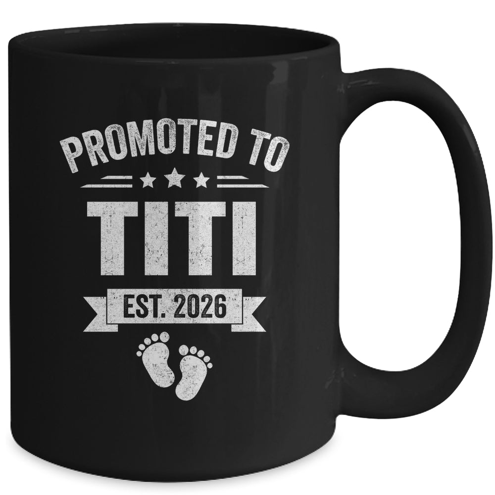 Promoted To Titi Est 2026 Mothers Day First Time New Titi Mug | teecentury