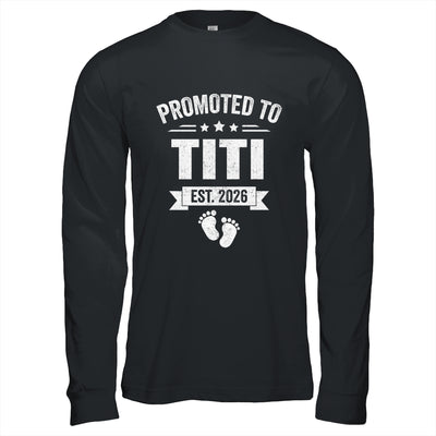 Promoted To Titi Est 2026 Mothers Day First Time New Titi Shirt & Hoodie | teecentury