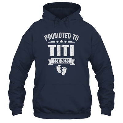Promoted To Titi Est 2026 Mothers Day First Time New Titi Shirt & Hoodie | teecentury