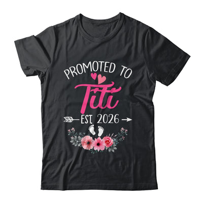 Promoted To Titi Est 2026 Mothers Day First Time Shirt & Tank Top | teecentury