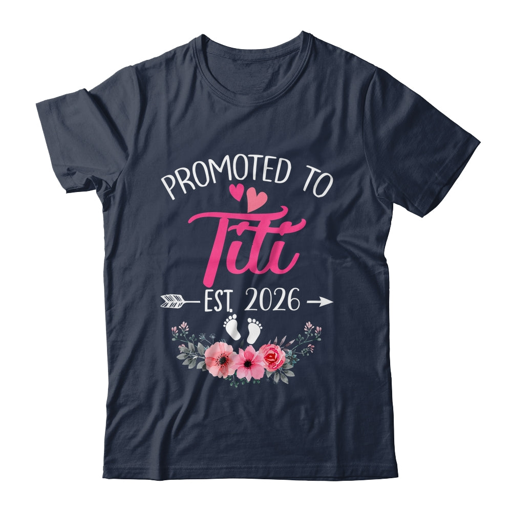 Promoted To Titi Est 2026 Mothers Day First Time Shirt & Tank Top | teecentury