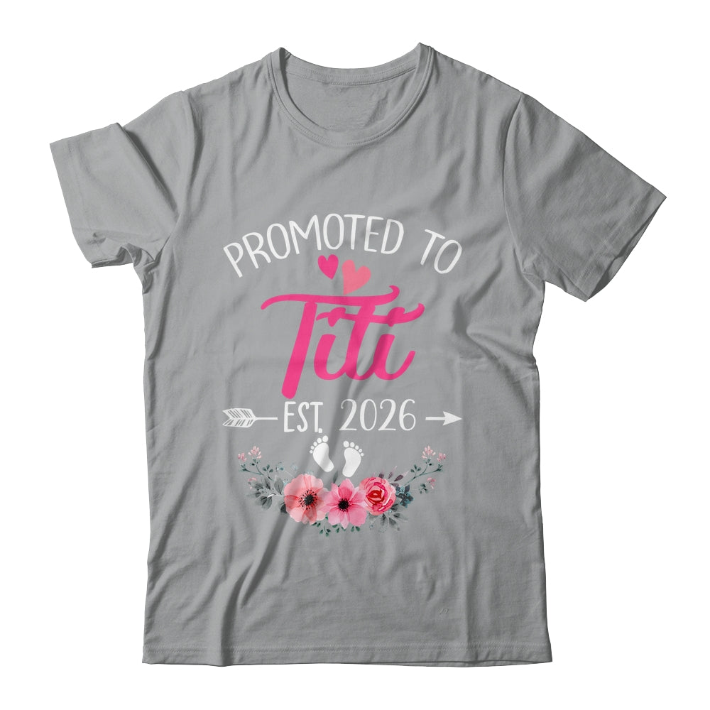 Promoted To Titi Est 2026 Mothers Day First Time Shirt & Tank Top | teecentury