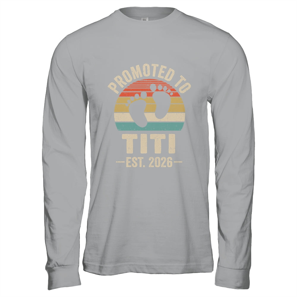 Promoted To Titi Est 2026 Mothers Day Vintage Shirt & Hoodie | teecentury