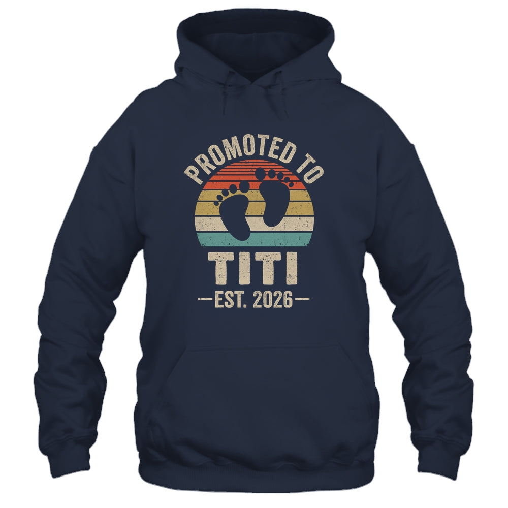 Promoted To Titi Est 2026 Mothers Day Vintage Shirt & Hoodie | teecentury