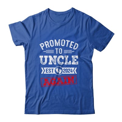 Promoted To Uncle Again 2024 Pregnancy Announcement Shirt & Hoodie | teecentury