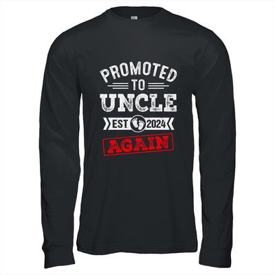 Promoted To Uncle Again 2024 Pregnancy Announcement Shirt & Hoodie | teecentury