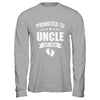 Promoted To Uncle Est 2026 Fathers Day First Time New Uncle Shirt & Hoodie | teecentury