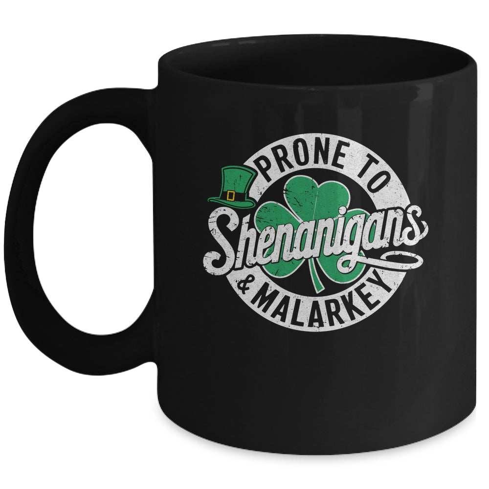 Prone To Shenanigans And Malarkey Shamrock St Patrick's Day Mug | teecentury