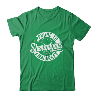 Prone To Shenanigans And Malarkey Shamrock St Patrick's Day Shirt & Hoodie | teecentury
