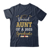 Proud Aunt Of A 2025 Graduate Senior Class Of 2025 Graduation Shirt & Hoodie | teecentury