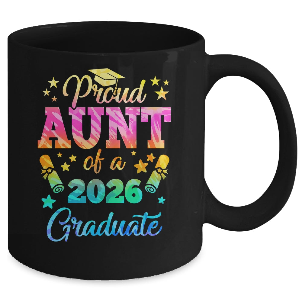 Proud Aunt Of A Class Of 2026 Graduate Senior 26 Tie Dye Mug | teecentury