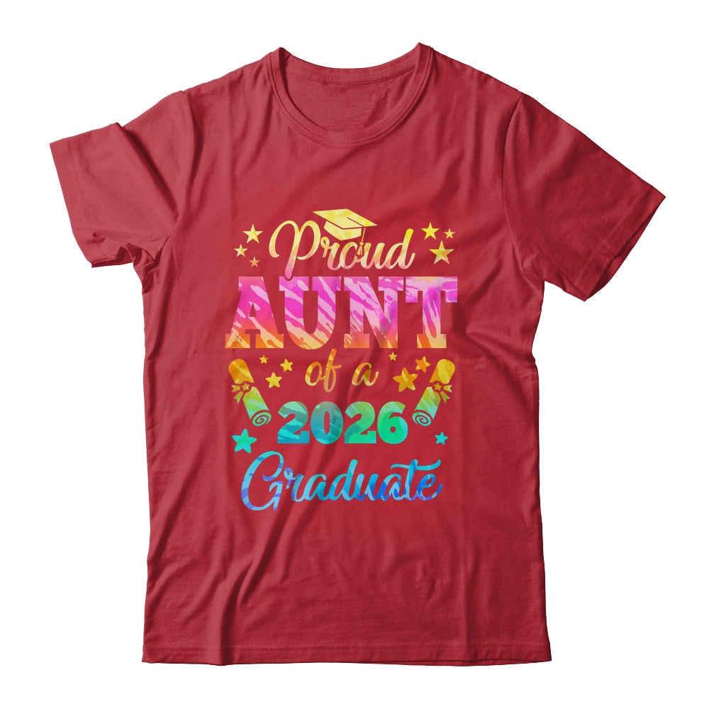 Proud Aunt Of A Class Of 2026 Graduate Senior 26 Tie Dye Shirt & Hoodie | teecentury