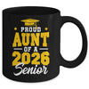 Proud Aunt Of A Senior Class Of 2026 Senior Aunt 2026 Yellow Mug | teecentury