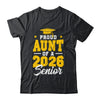 Proud Aunt Of A Senior Class Of 2026 Senior Aunt 2026 Yellow Shirt & Hoodie | teecentury