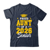 Proud Aunt Of A Senior Class Of 2026 Senior Aunt 2026 Yellow Shirt & Hoodie | teecentury