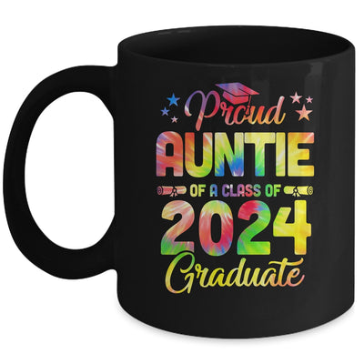 Proud Auntie Of A Class Of 2024 Graduate Senior 24 Tie Dye Mug | teecentury