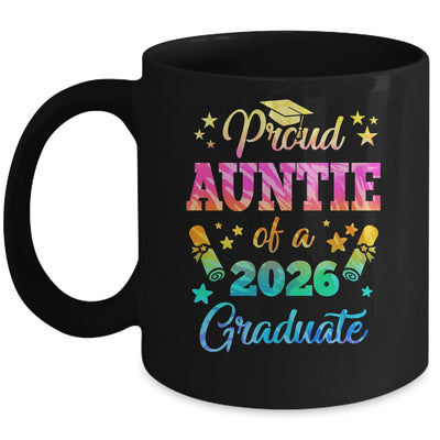 Proud Auntie Of A Class Of 2026 Graduate Senior 26 Tie Dye Mug | teecentury