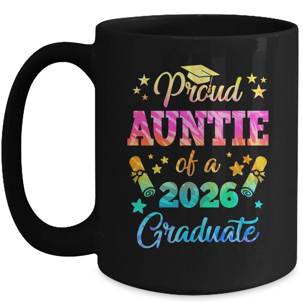 Proud Auntie Of A Class Of 2026 Graduate Senior 26 Tie Dye Mug | teecentury