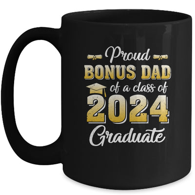 Proud Bonus Dad Of A Class Of 2024 Graduate Senior Graduation Mug | teecentury