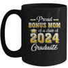 Proud Bonus Mom Of A Class Of 2024 Graduate Senior Graduation Mug | teecentury