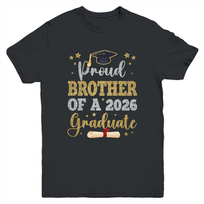 Proud Brother Of A 2026 Graduate Senior Class Of 2026 Graduation Youth Shirt | teecentury