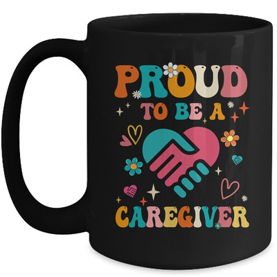 Proud Caregiver Nursing Nurse For Women Caregiving Support Mug | teecentury
