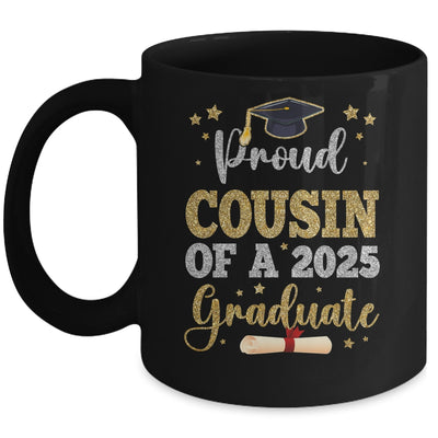 Proud Cousin Of A 2025 Graduate Senior Class Of 2025 Graduation Mug | teecentury