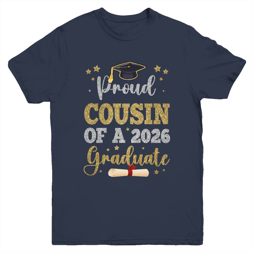 Proud Cousin Of A 2026 Graduate Senior Class Of 2026 Graduation Youth Shirt | teecentury
