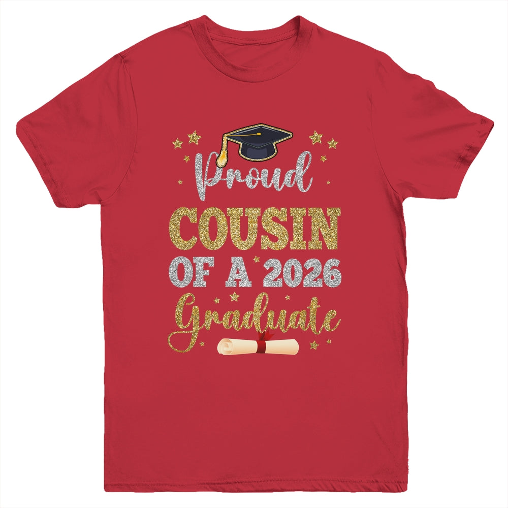 Proud Cousin Of A 2026 Graduate Senior Class Of 2026 Graduation Youth Shirt | teecentury