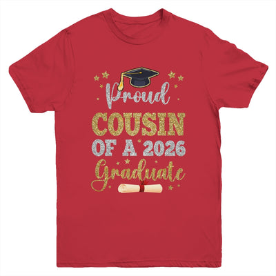 Proud Cousin Of A 2026 Graduate Senior Class Of 2026 Graduation Youth Shirt | teecentury