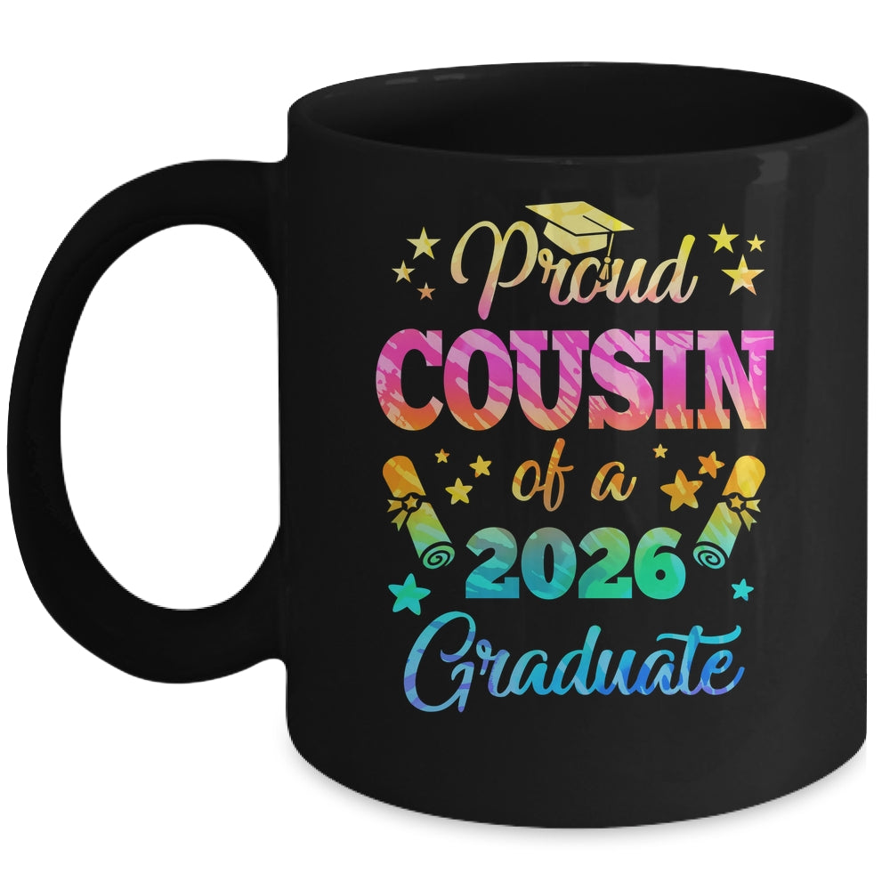 Proud Cousin Of A Class Of 2026 Graduate Senior 26 Tie Dye Mug | teecentury