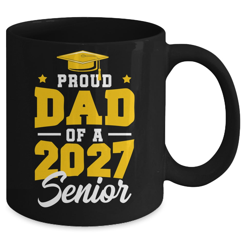 Proud Dad Of A Senior Class Of 2027 Senior Mom 2027 Yellow Mug | teecentury
