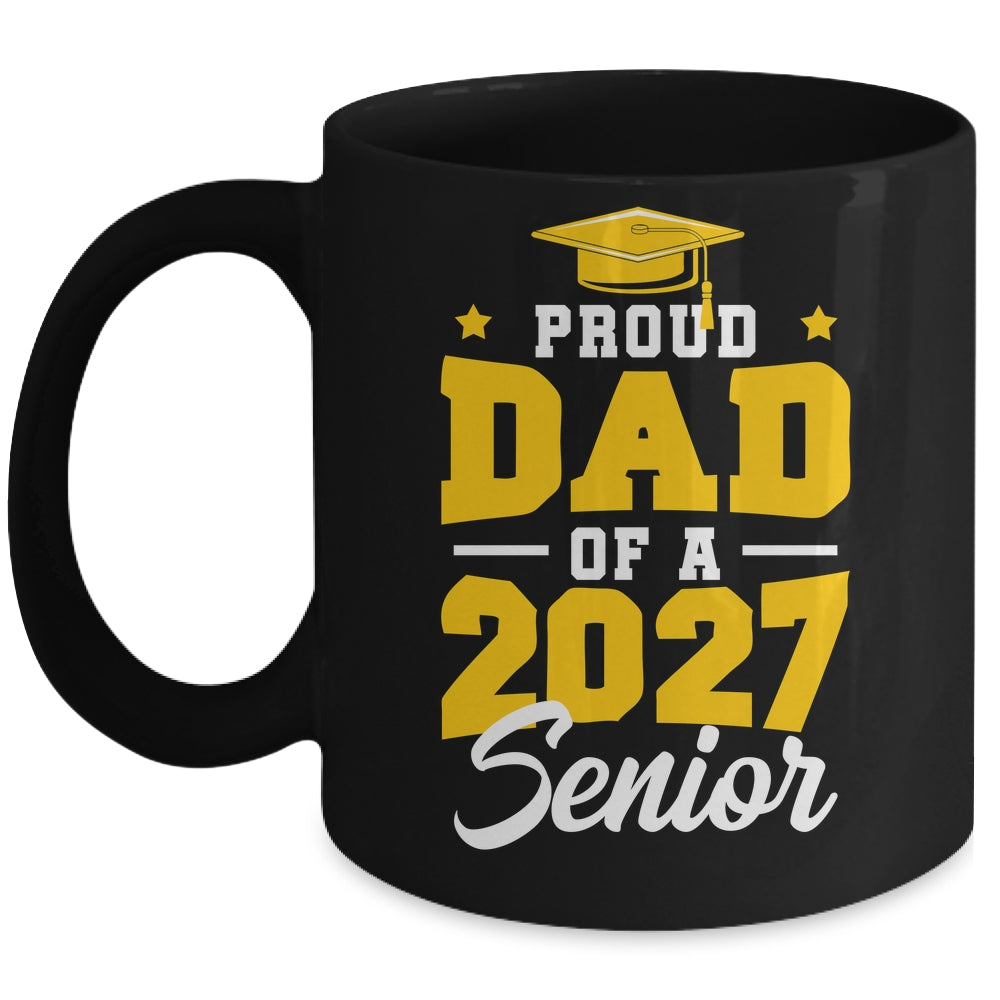 Proud Dad Of A Senior Class Of 2027 Senior Mom 2027 Yellow Mug | teecentury