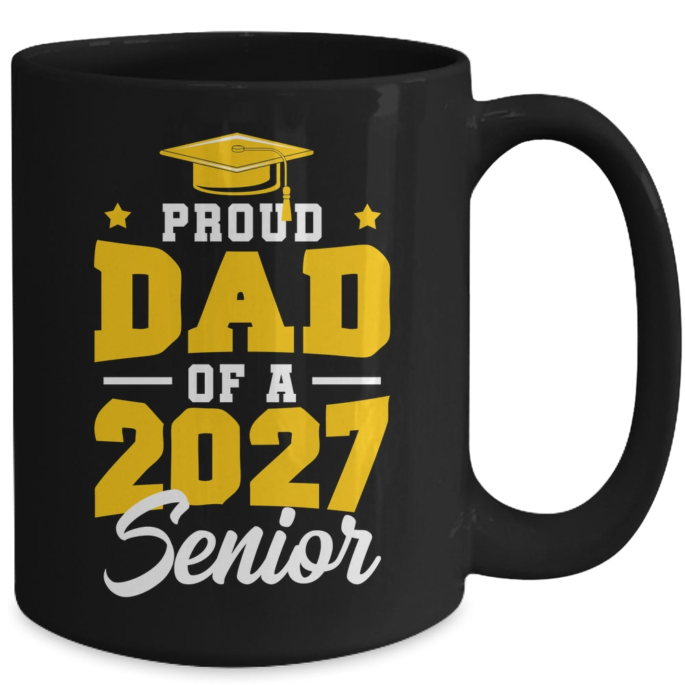 Proud Dad Of A Senior Class Of 2027 Senior Mom 2027 Yellow Mug | teecentury