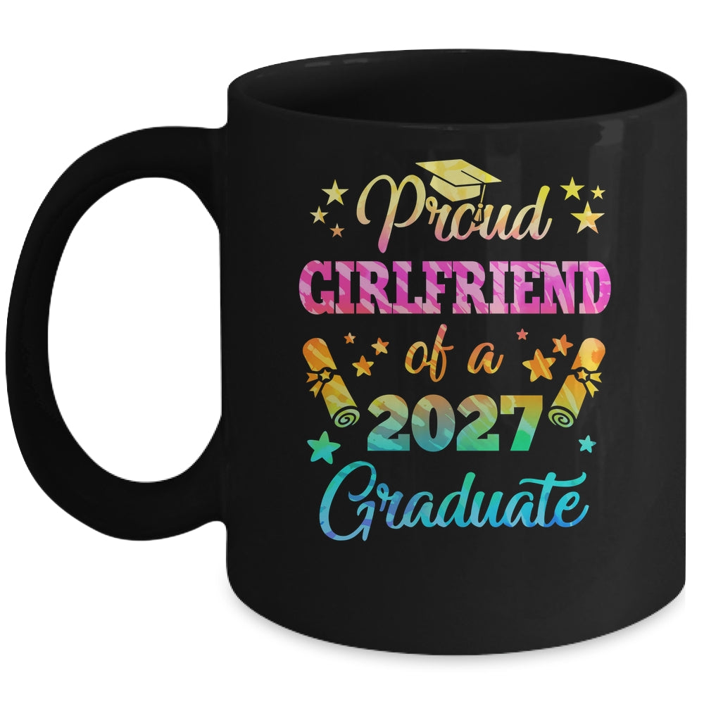 Proud Girlfriend Of A Class Of 2027 Graduate Senior 26 Tie Dye Mug | teecentury
