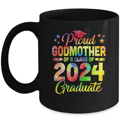 Proud Godmother Of A Class Of 2024 Graduate Senior 24 Tie Dye Mug | teecentury