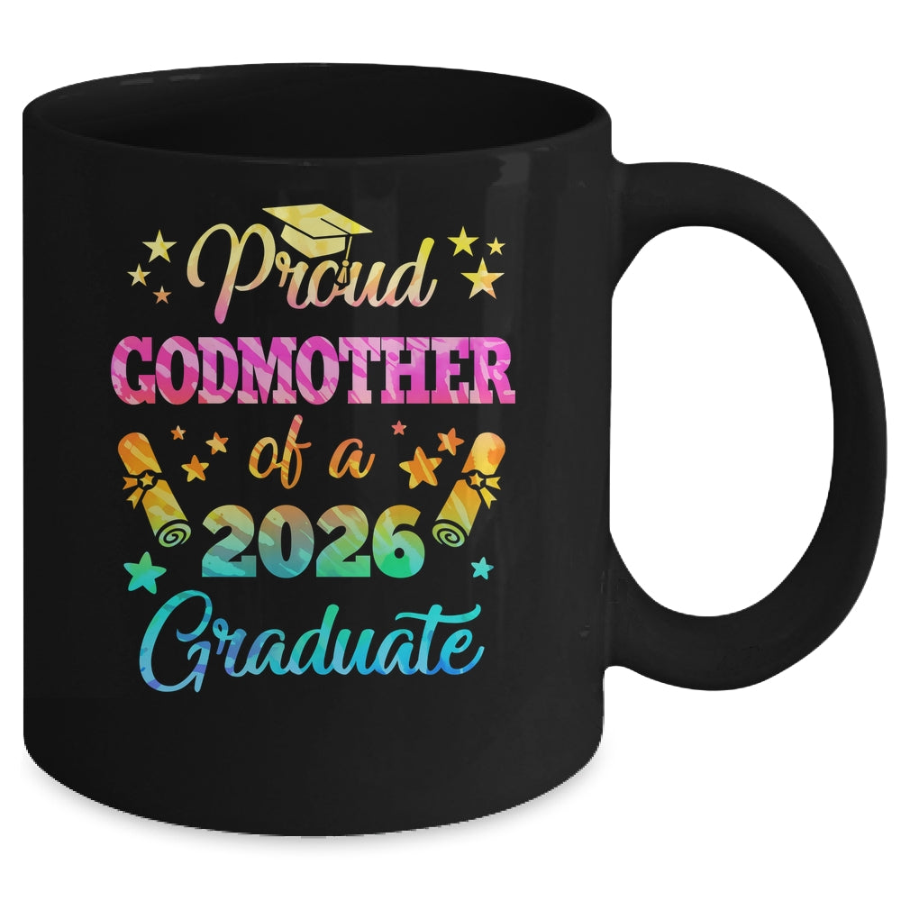 Proud Godmother Of A Class Of 2026 Graduate Senior 26 Tie Dye Mug | teecentury